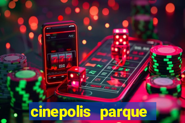 cinepolis parque shopping bahia